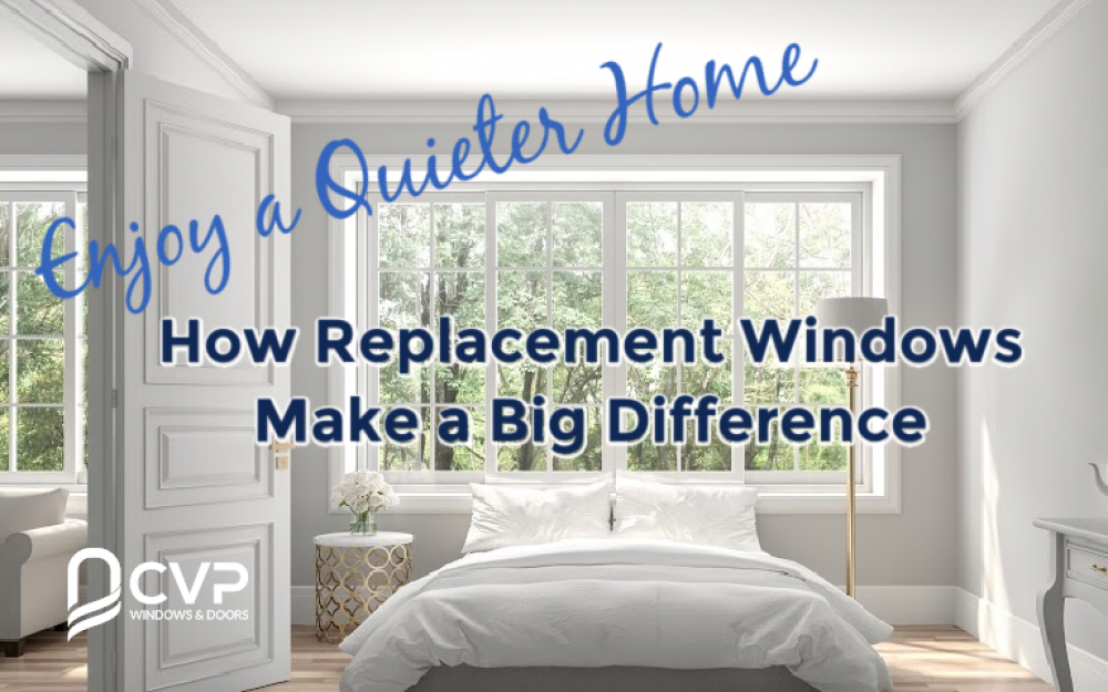 How replacement windows make a big difference